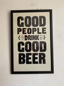 The Printer's Devil Good People Drink Good Beer Letterpress Print - Journey East