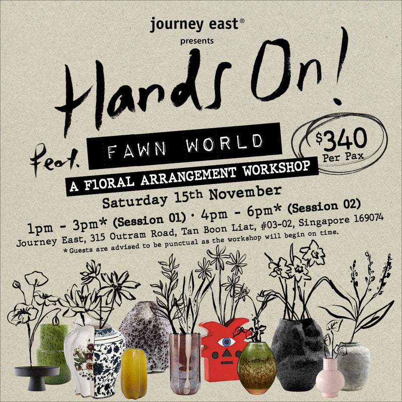 HANDS ON! Journey East X Fawn World workshop