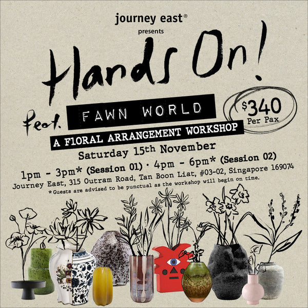HANDS ON! Journey East X Fawn World workshop