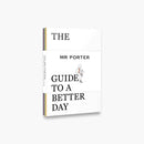 Book: The Mr. Porter Guide To A Better Day - Journey East